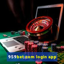 959bet com login app